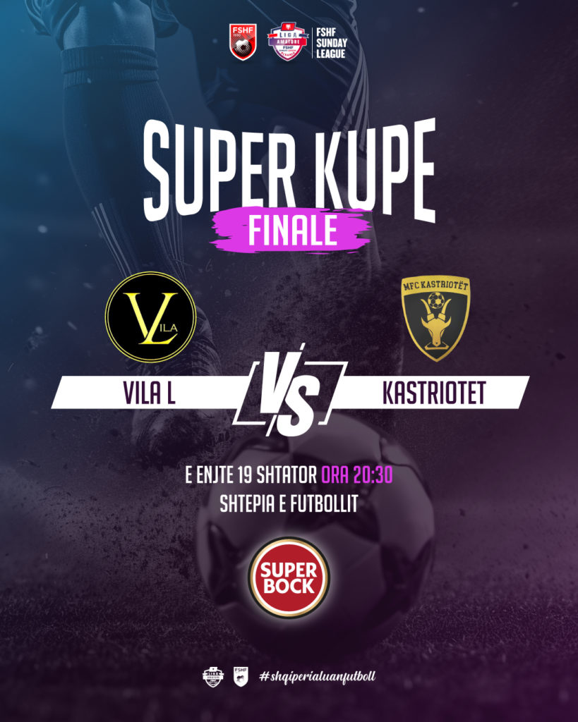 Futbolli 9×9/ Të enjten në “Shtëpinë e Futbollit” luhet finalja e Superkupës Vila L – Kastriotët